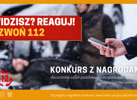 Powiększ obraz: „Widzisz? Reaguj! Dzwoń 112” – konkurs dla uczniów szkół z województwa lubelskiego